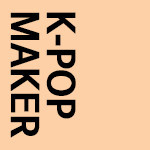 K-POP MAKER 시리즈