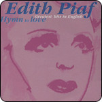 Edith Piaf - Hymn to Love